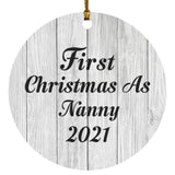 First Christmas As Nanny 2021 - Circle Ornament F