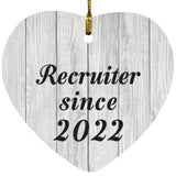 Recruiter Since 2022 - Heart Ornament F