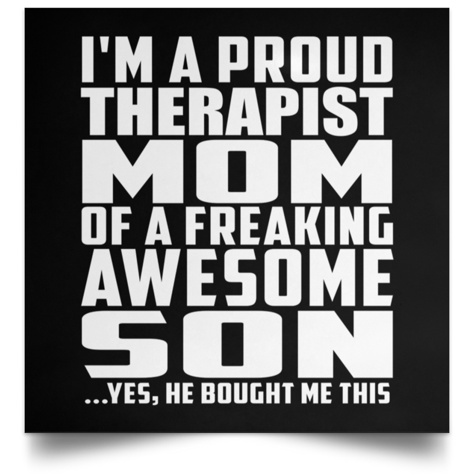 Proud Therapist Mom Of Awesome Son - Poster Square
