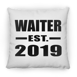 Waiter Established EST. 2019 - Throw Pillow