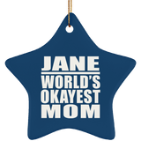 Jane World's Okayest Mom - Star Ornament
