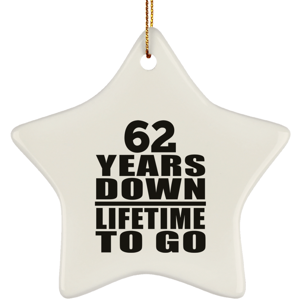 62nd Anniversary 62 Years Down Lifetime To Go - Star Ornament