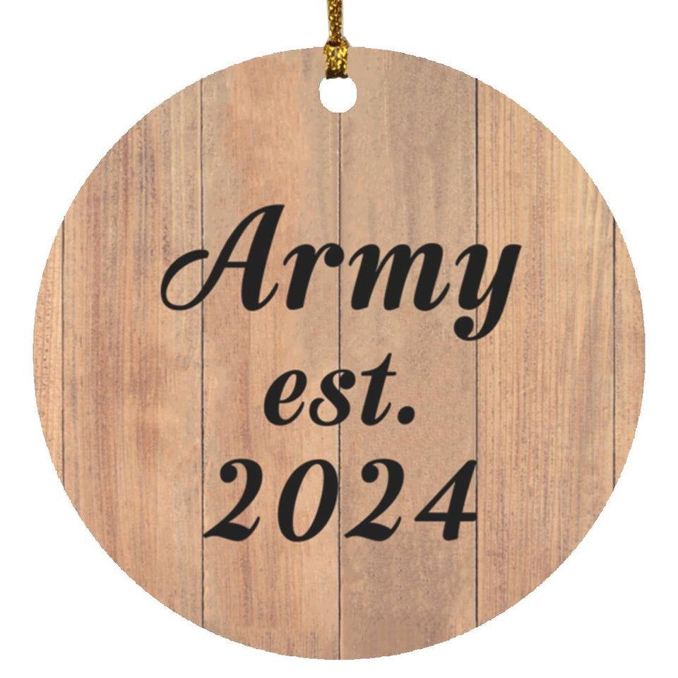 Army Established Est. 2024 - Circle Ornament C