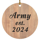 Army Established Est. 2024 - Circle Ornament C