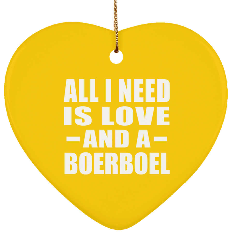 All I Need Is Love And A Boerboel - Heart Ornament