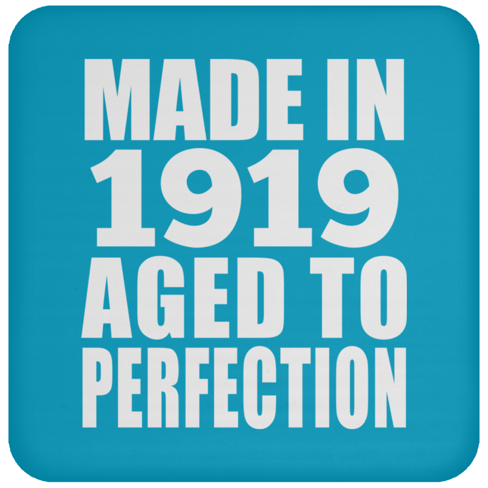105th Birthday Made In 1919 Aged to Perfection - Drink Coaster