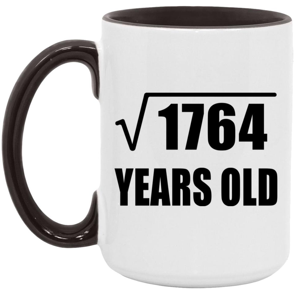42nd Birthday Square Root of 1764 Years Old - 15oz Accent Mug Black
