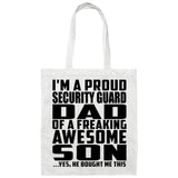 Proud Security Guard Dad Of Awesome Son - Tote Bag White
