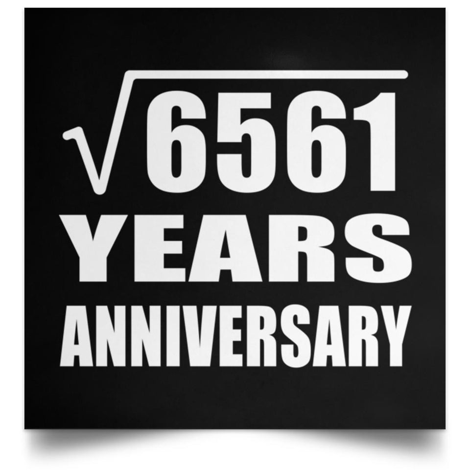 81st Anniversary Square Root of 6561 Years Anniversary - Poster Square