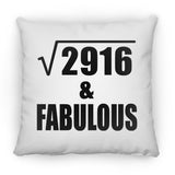 54th Birthday Square Root of 2916 & Fabulous - Throw Pillow