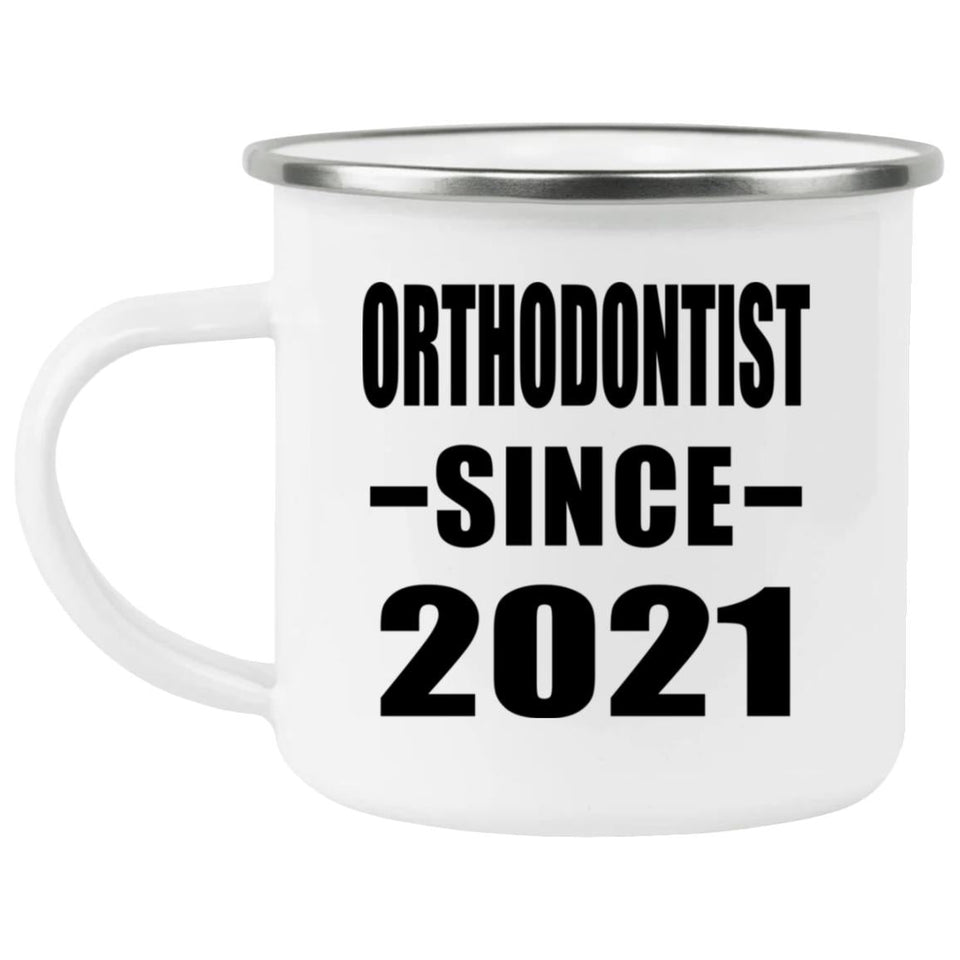 Orthodontist Since 2021 - 12oz Camping Mug