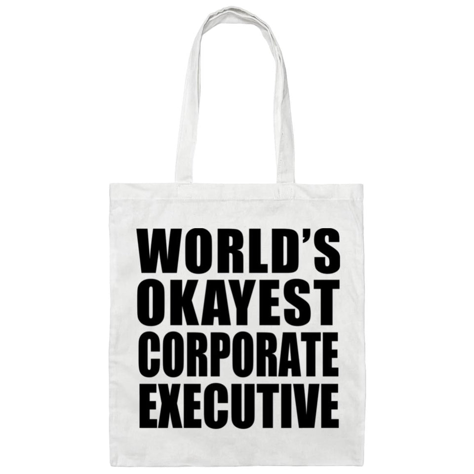World's Okayest Corporate Executive - Tote Bag White