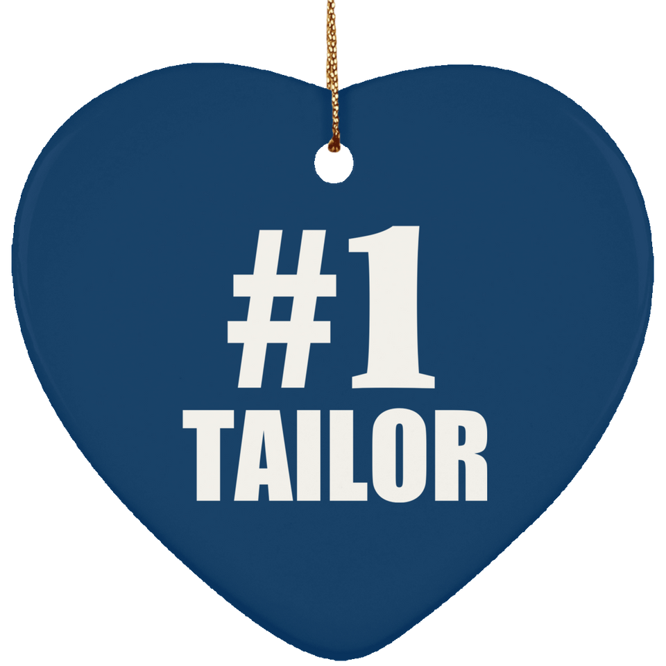 Number One #1 Tailor - Heart Ornament