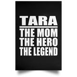 Tara The Mom The Hero The Legend - Poster Portrait