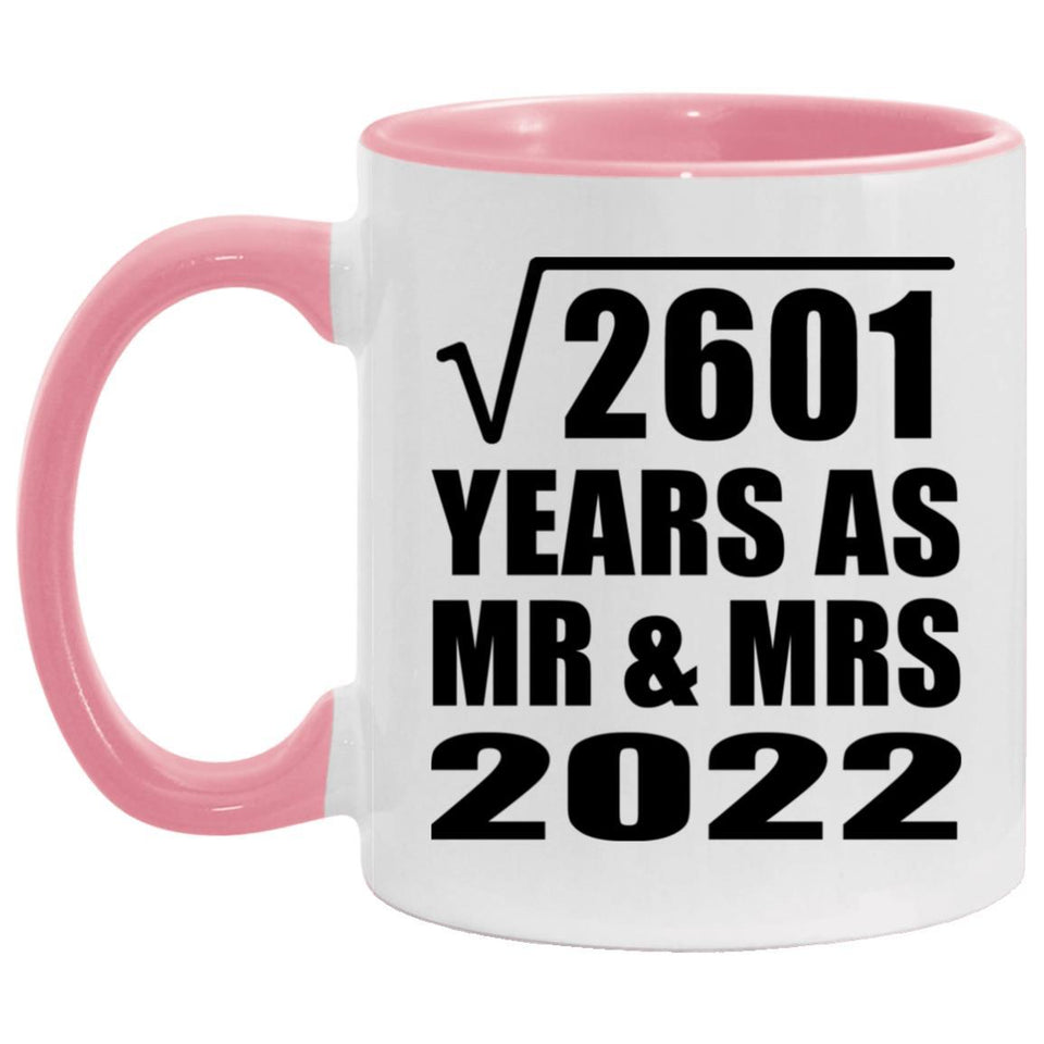 51st Anniversary Square Root of 2601 Years As Mr & Mrs 2022 - 11oz Accent Mug Pink