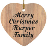Merry Christmas Harper Family - Heart Ornament C