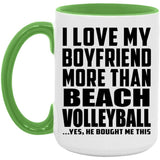I Love My Boyfriend More Than Beach Volleyball - 15oz Accent Mug Green