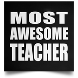 Most Awesome Teacher - Poster Square