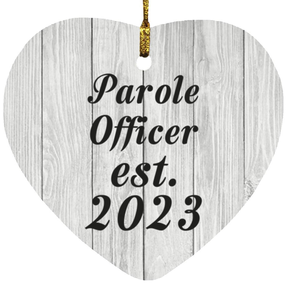 Parole Officer Established Est. 2023 - Heart Ornament F