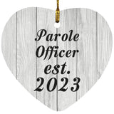 Parole Officer Established Est. 2023 - Heart Ornament F