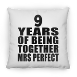 9th Anniversary 9 Years Of Being Mrs Perfect - Throw Pillow
