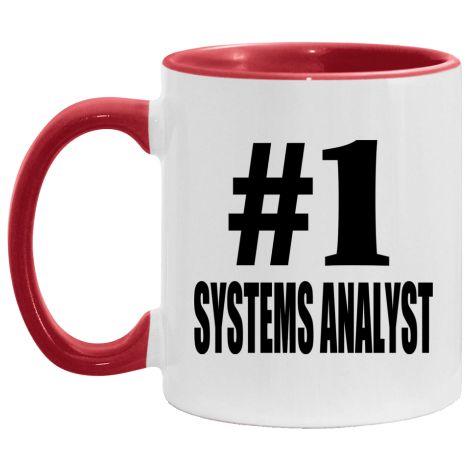 Number One #1 Systems Analyst - 11oz Accent Mug Red