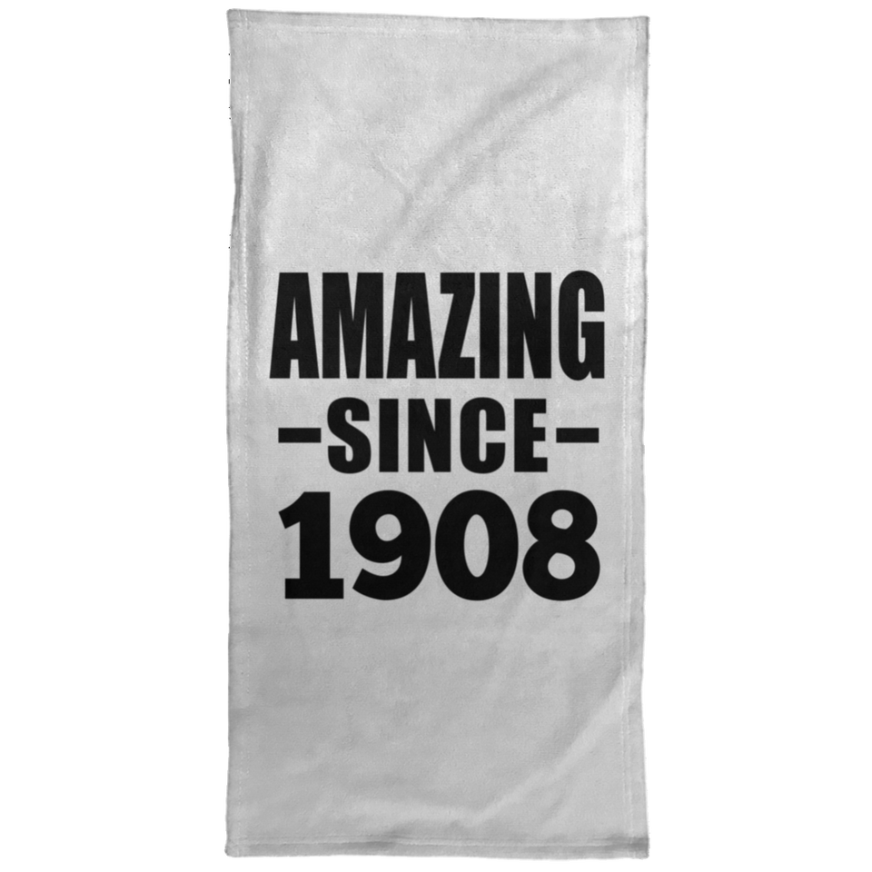 116th Birthday Amazing Since 1908 - Hand Towel