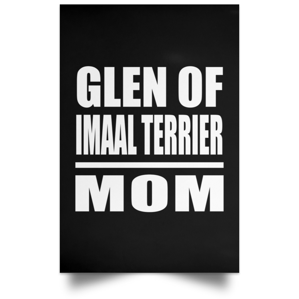 Glen Of Imaal Terrier Mom - Poster Portrait