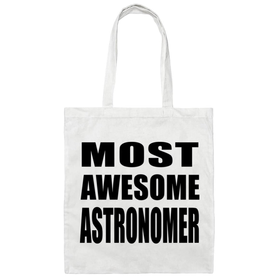 Most Awesome Astronomer - Tote Bag White