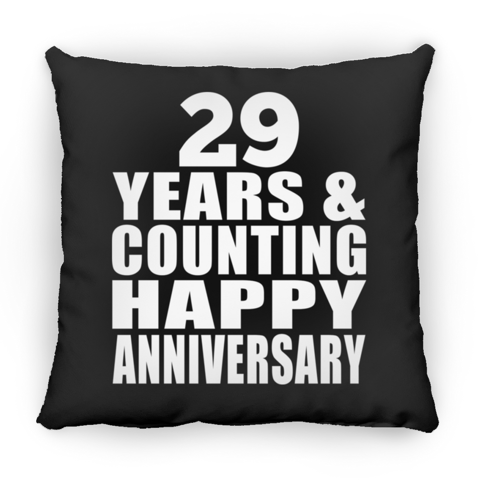 Happy 29th Anniversary 29 Years & Counting - Throw Pillow Black