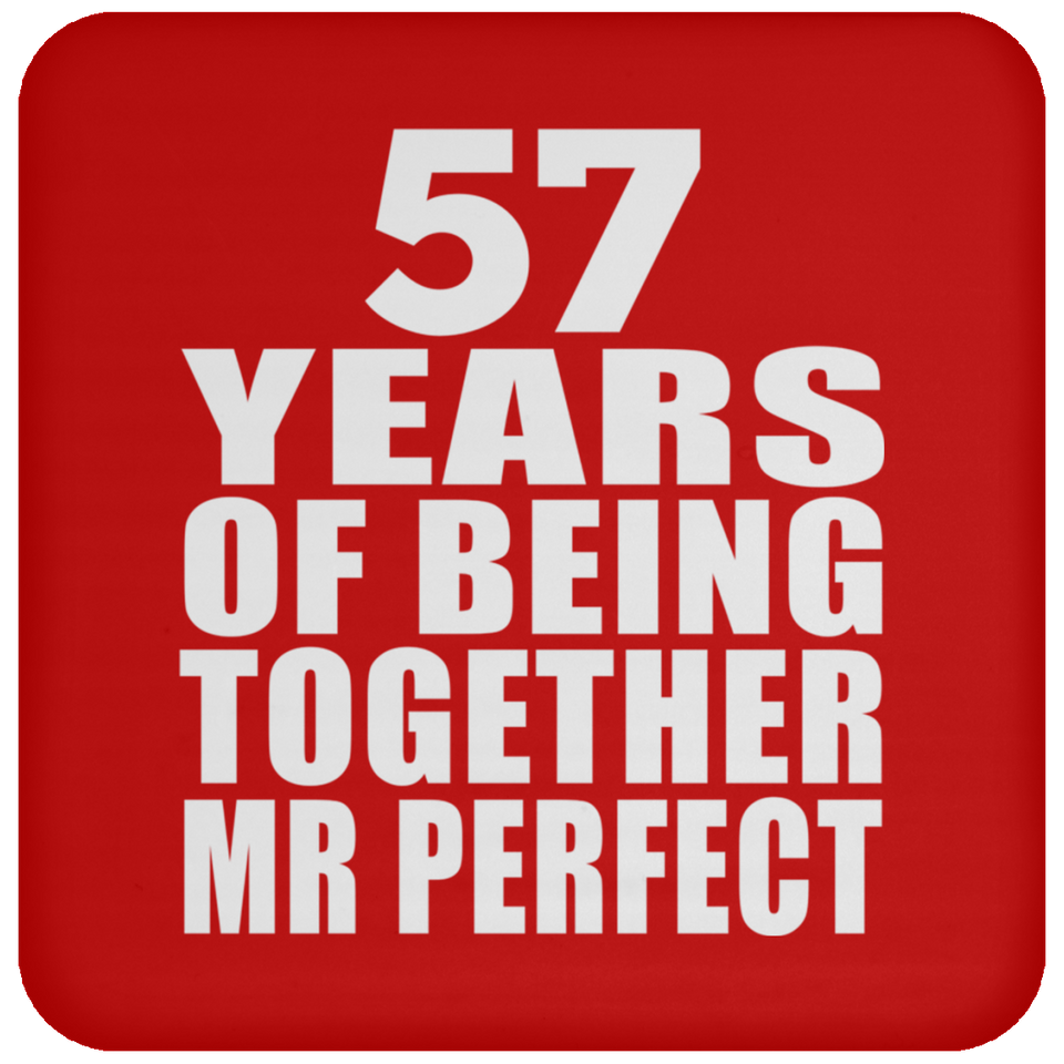 57th Anniversary 57 Years Of Being Mr Perfect - Drink Coaster