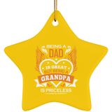 Being A Dad Is Great But Being A Grandpa is Priceless - Star Ornament