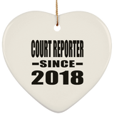 Court Reporter Since 2018 - Heart Ornament