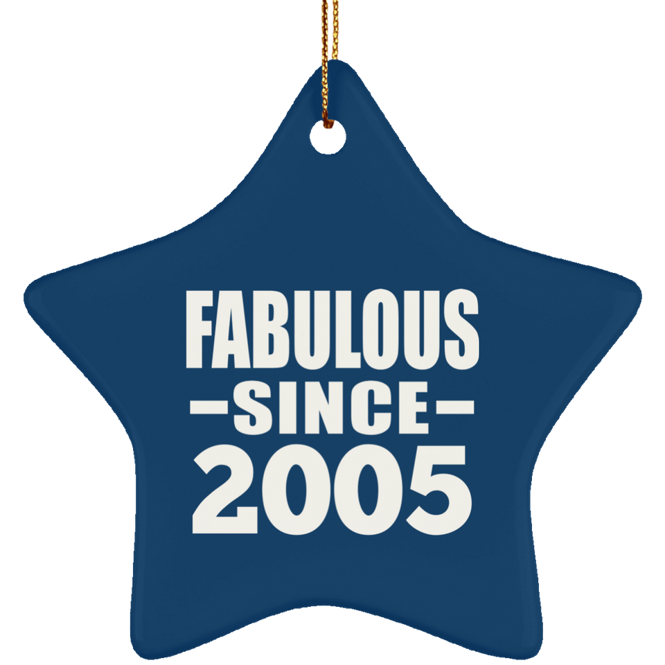 19th Birthday Fabulous Since 2005 - Star Ornament