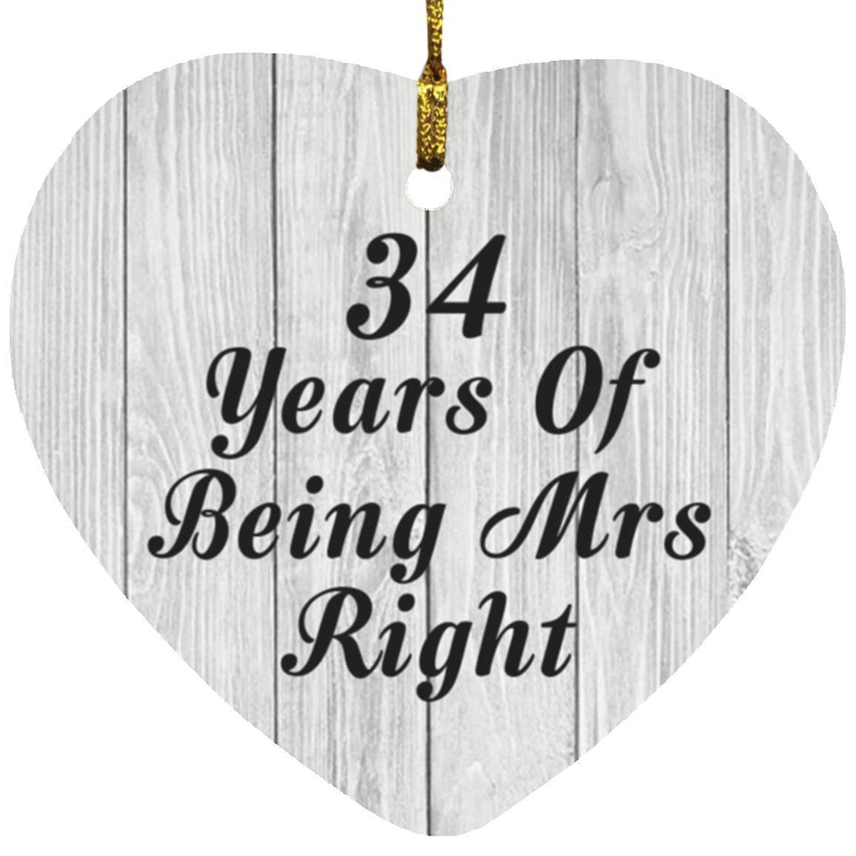 34th Anniversary 34 Years Of Being Mrs Right - Heart Ornament F