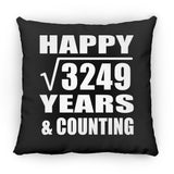 Happy 57th Anniversary Square Root of 3249 Years & Counting - Throw Pillow Black