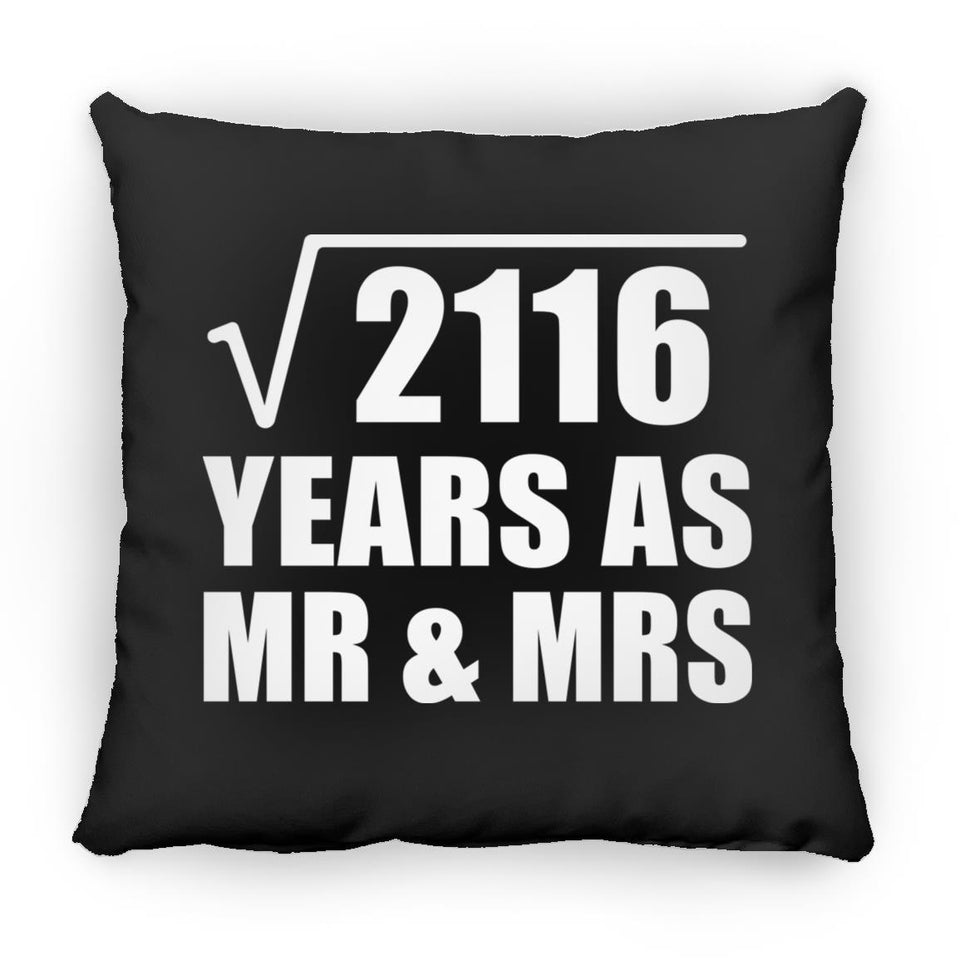 46th Anniversary Square Root of 2116 Years As Mr & Mrs - Throw Pillow Black