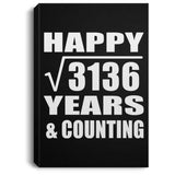 Happy 56th Anniversary Square Root of 3136 Years & Counting - Canvas Portrait