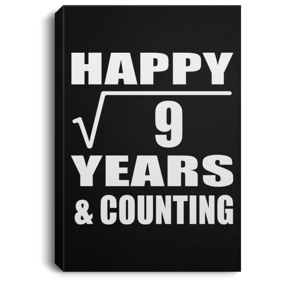 Happy 3rd Anniversary Square Root of 9 Years & Counting - Canvas Portrait
