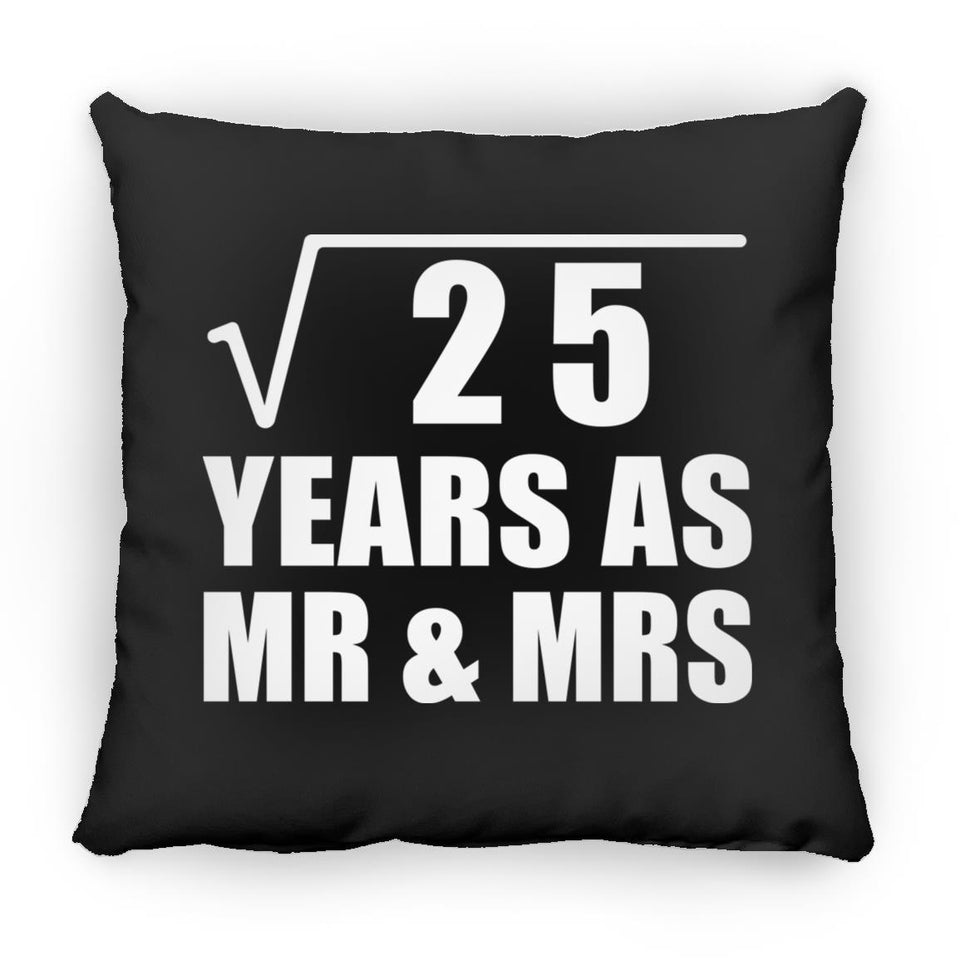 5th Anniversary Square Root of 25 Years As Mr & Mrs - Throw Pillow Black
