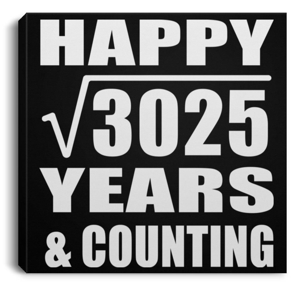Happy 55th Anniversary Square Root of 3025 Years & Counting - Canvas Square