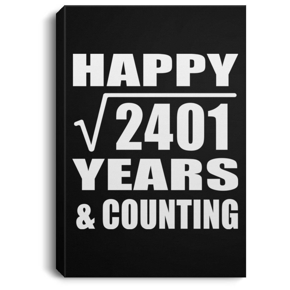 Happy 49th Anniversary Square Root of 2401 Years & Counting - Canvas Portrait