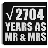 52nd Anniversary Square Root of 2704 Years As Mr & Mrs - Canvas Square