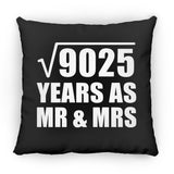 95th Anniversary Square Root of 9025 Years As Mr & Mrs - Throw Pillow Black