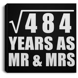 22nd Anniversary Square Root of 484 Years As Mr & Mrs - Canvas Square