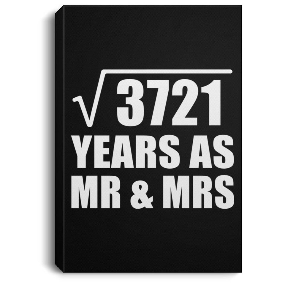 61st Anniversary Square Root of 3721 Years As Mr & Mrs - Canvas Portrait