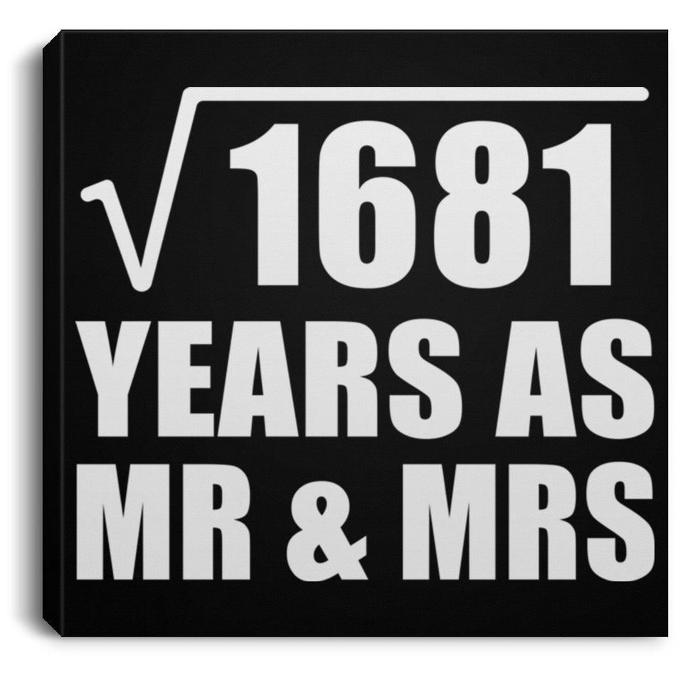 41st Anniversary Square Root of 1681 Years As Mr & Mrs - Canvas Square
