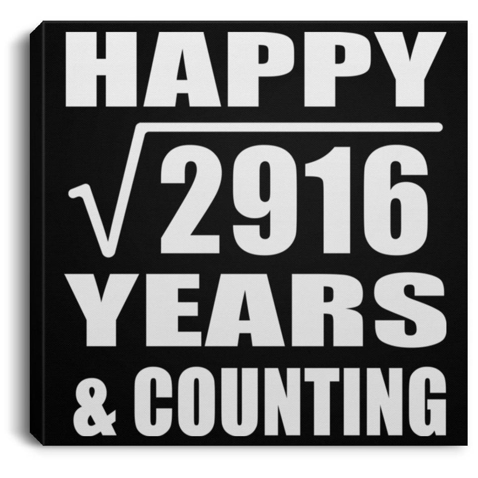 Happy 54th Anniversary Square Root of 2916 Years & Counting - Canvas Square
