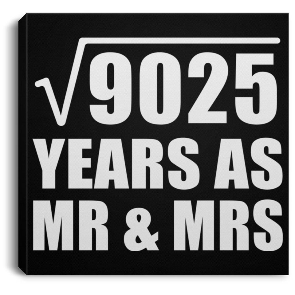 95th Anniversary Square Root of 9025 Years As Mr & Mrs - Canvas Square