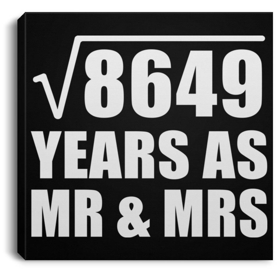 93rd Anniversary Square Root of 8649 Years As Mr & Mrs - Canvas Square
